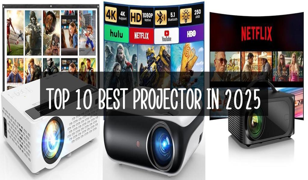 Top 10 Best Projector In 2025